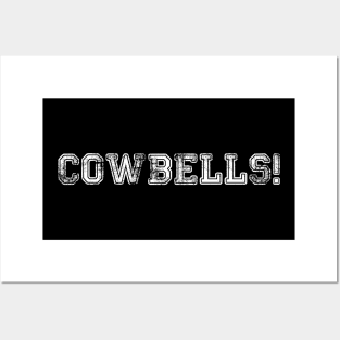 COWBELLS! #2 Posters and Art